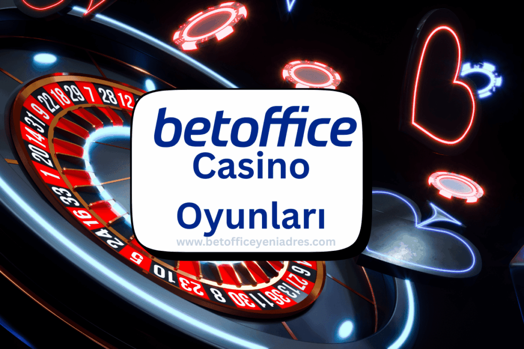 BetOffice Casino Oyunları