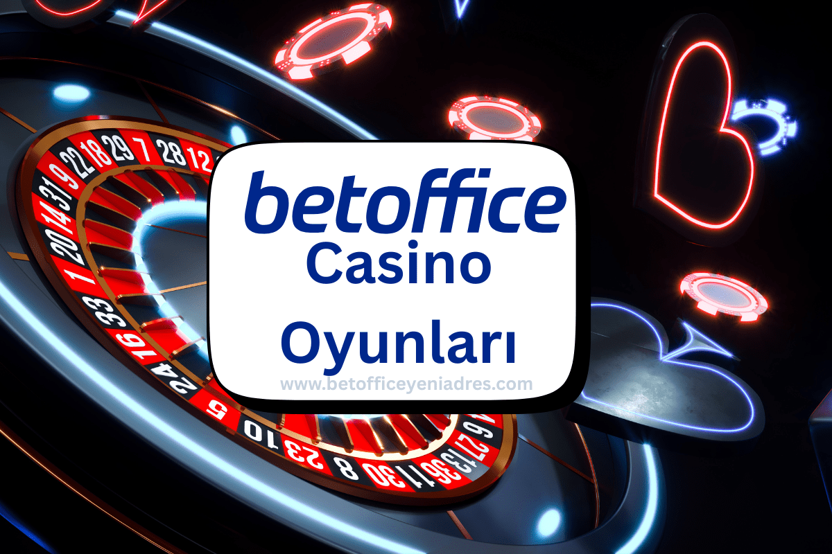 BetOffice Casino Oyunları